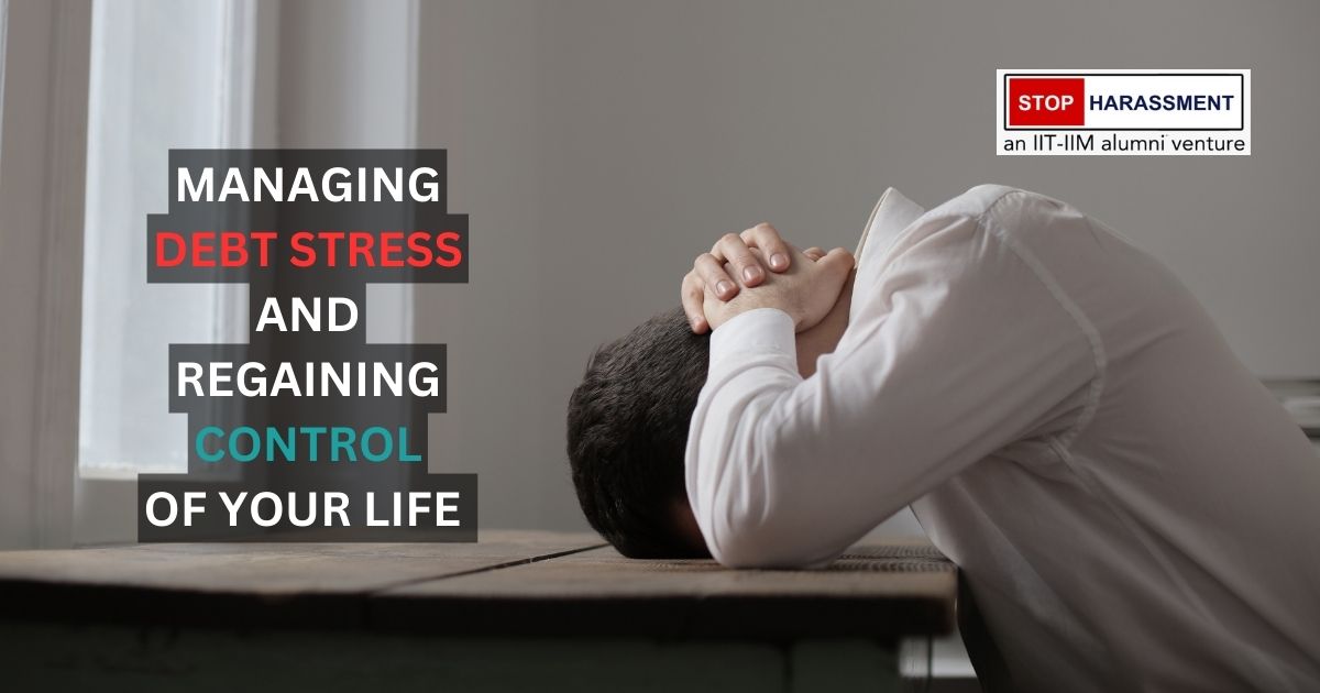 Managing Debt Stress and Regaining Control of Your Life